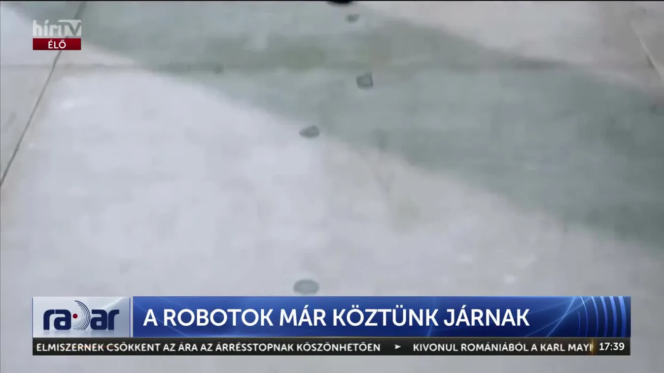 Radar – A robotok már köztünk járnak