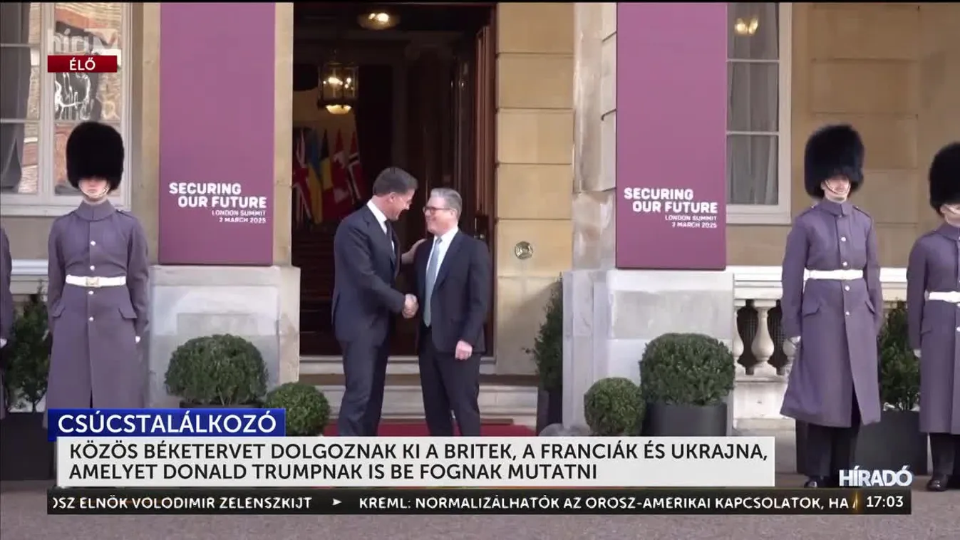 Közös béketervet dolgoznak ki a britek, a franciák és Ukrajna, amelyet Trumpnak is be fognak mutatni