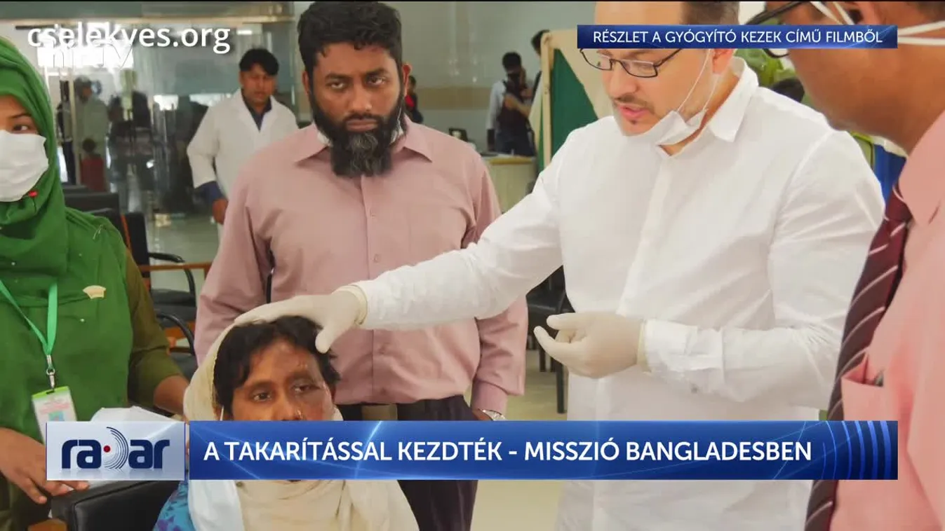 Radar – A takarítással kezdték – misszió Bangladesben