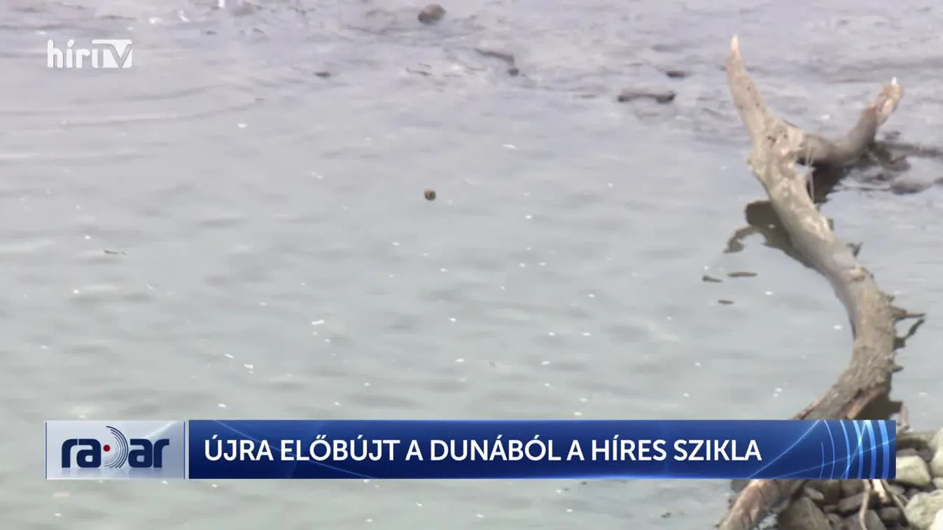 Radar - ÚJRA ELŐBÚJT A DUNÁBÓL A HÍRES SZIKLA