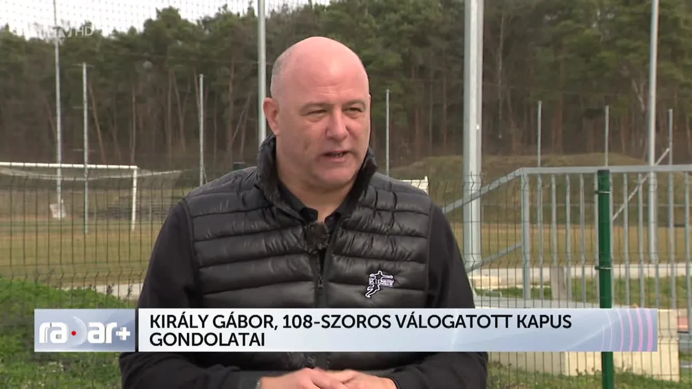 KIRÁLY GÁBOR, 108-SZOROS VÁLOGATOTT KAPUS GONDOLATAI