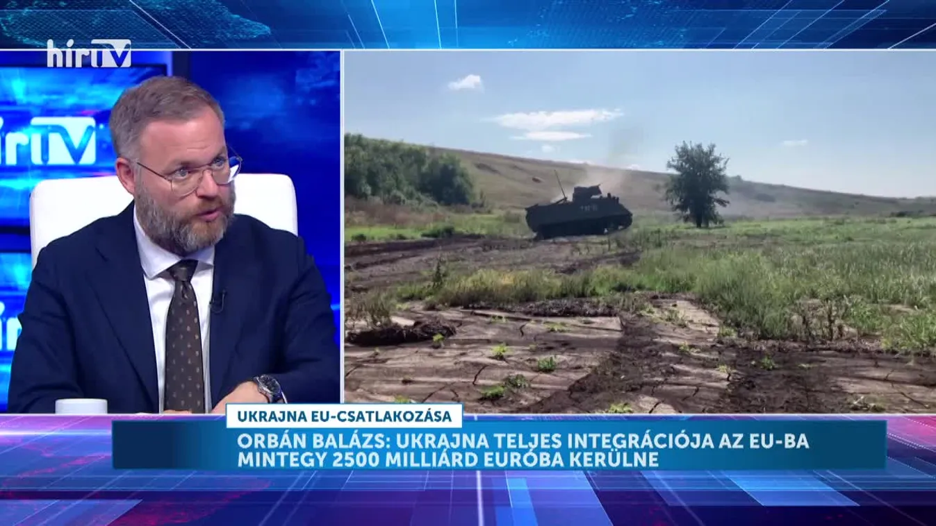 Orbán Balázs: Ukrajna teljes integrációja az EU-ba mintegy 2500 milliárd euróba kerülne