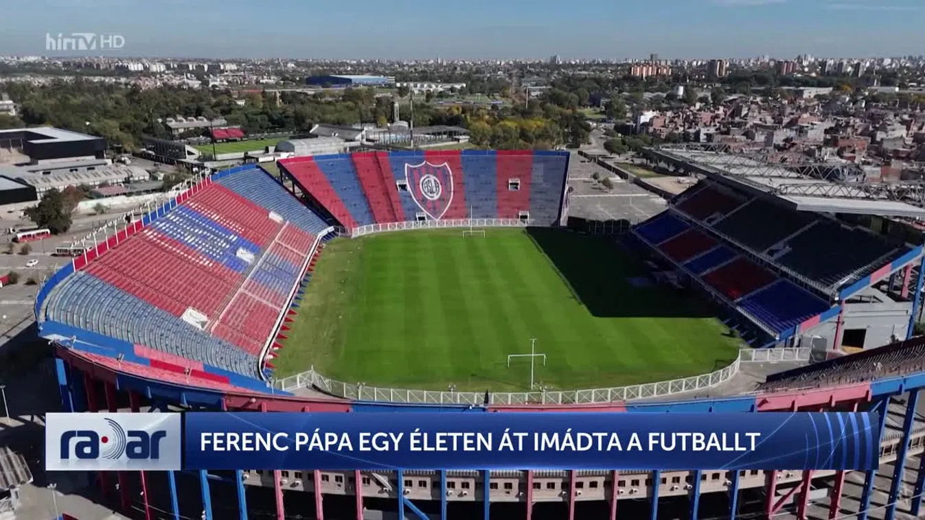 Radar - Ferenc pápa a gyerekkora óta óriási futballrajongó volt