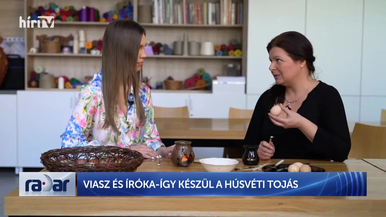 Radar - Viasz és íróka-így készül a húsvéti tojás