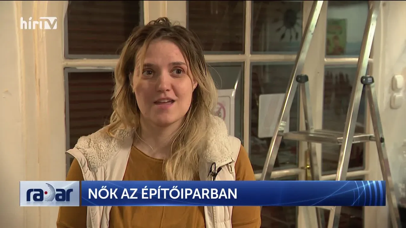Radar - NŐK AZ ÉPÍTŐIPARBAN
