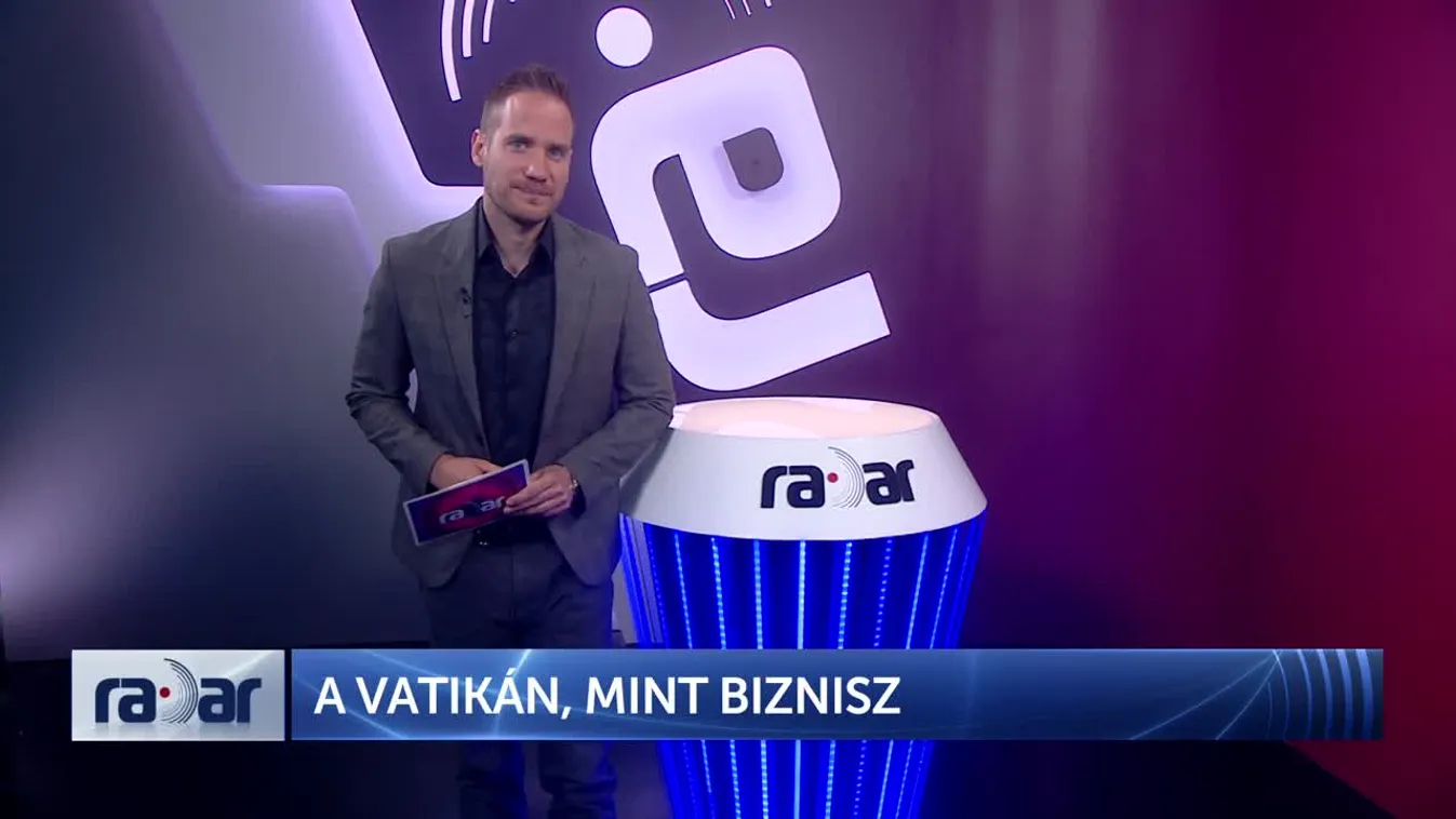 Radar – A Vatikán, mint biznisz