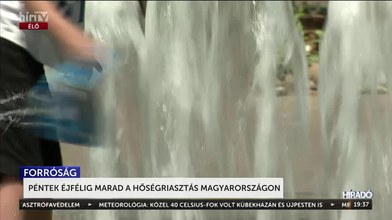 PÉNTEK ÉJFÉLIG MARAD A HŐSÉGRIASZTÁS MAGYARORSZÁGON