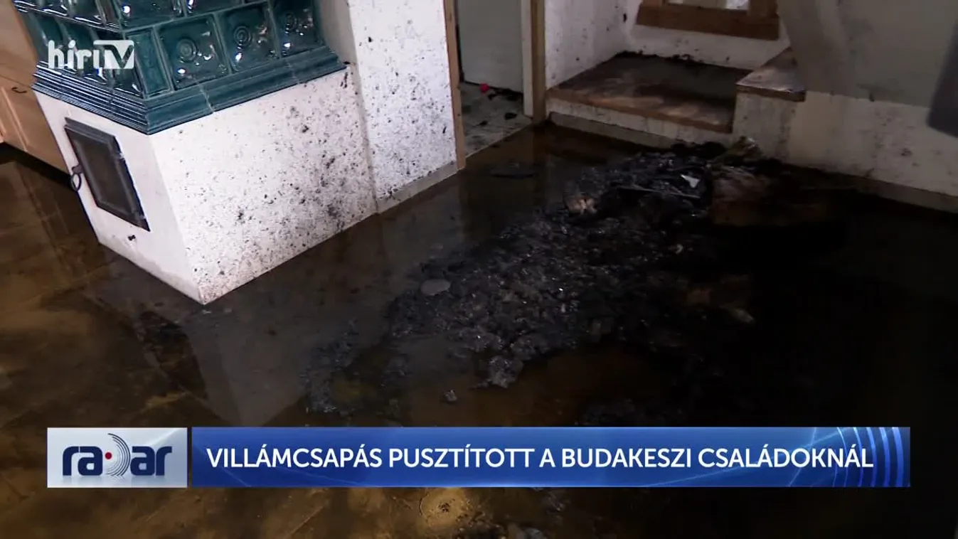 Radar - Villámcsapás pusztított a budakeszi családoknál