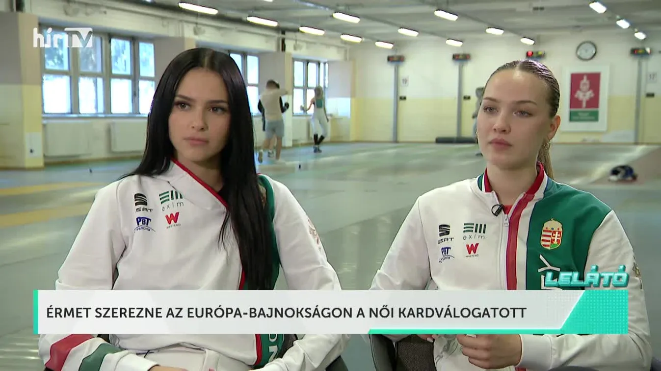 Lelátó - Érmet szerezne az Európa-bajnokságon a női kardválogatott + videó
