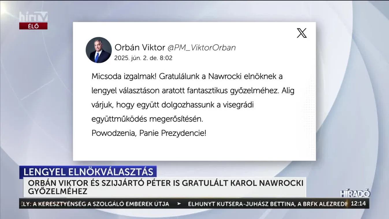 Orbán Viktor és Szijjártó Péter is gratulált Karol Nawrocki győzelméhez
