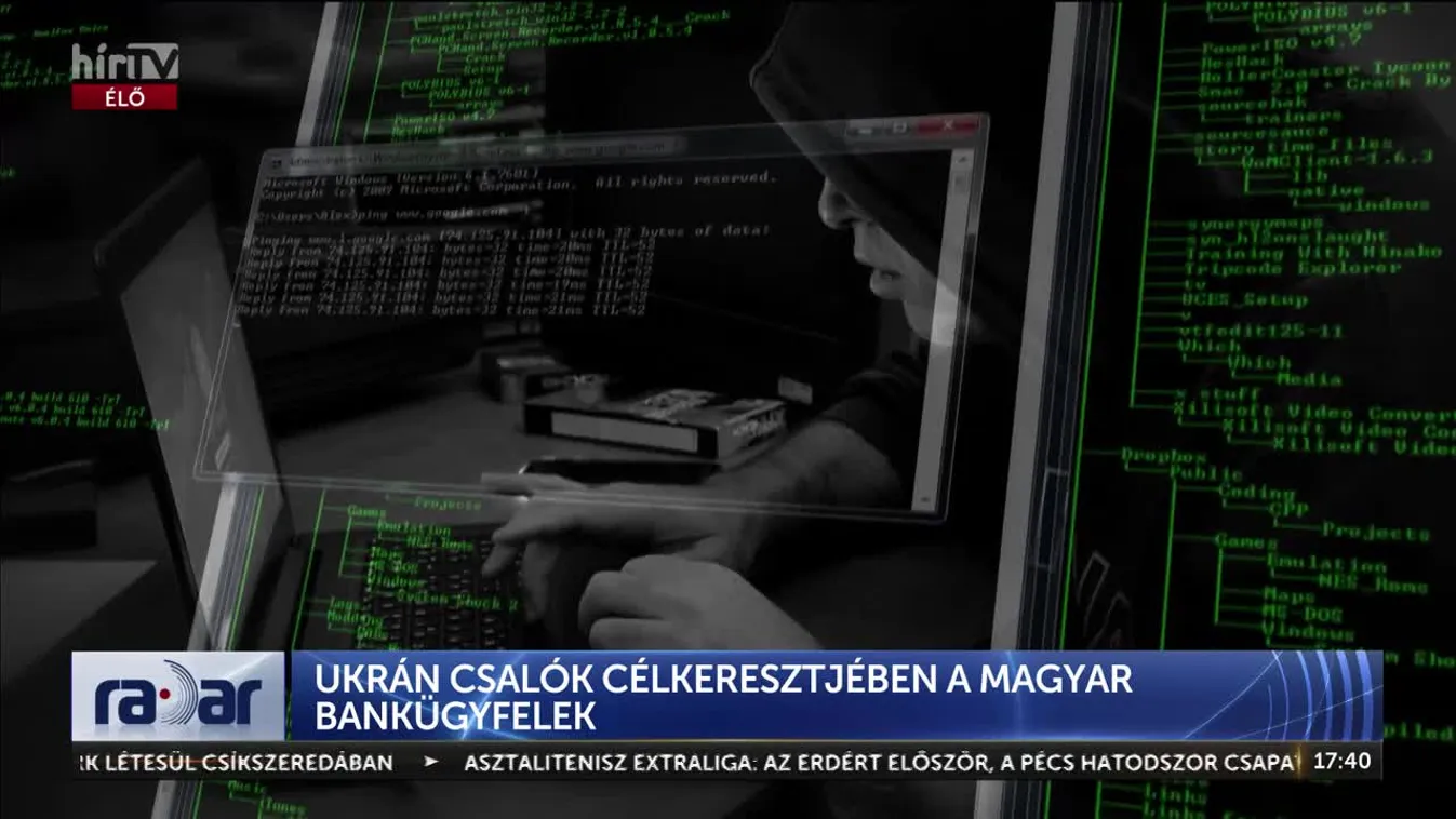 Radar - UKRÁN CSALÓK CÉLKERESZTJÉBEN A MAGYAR BANKÜGYFELEK