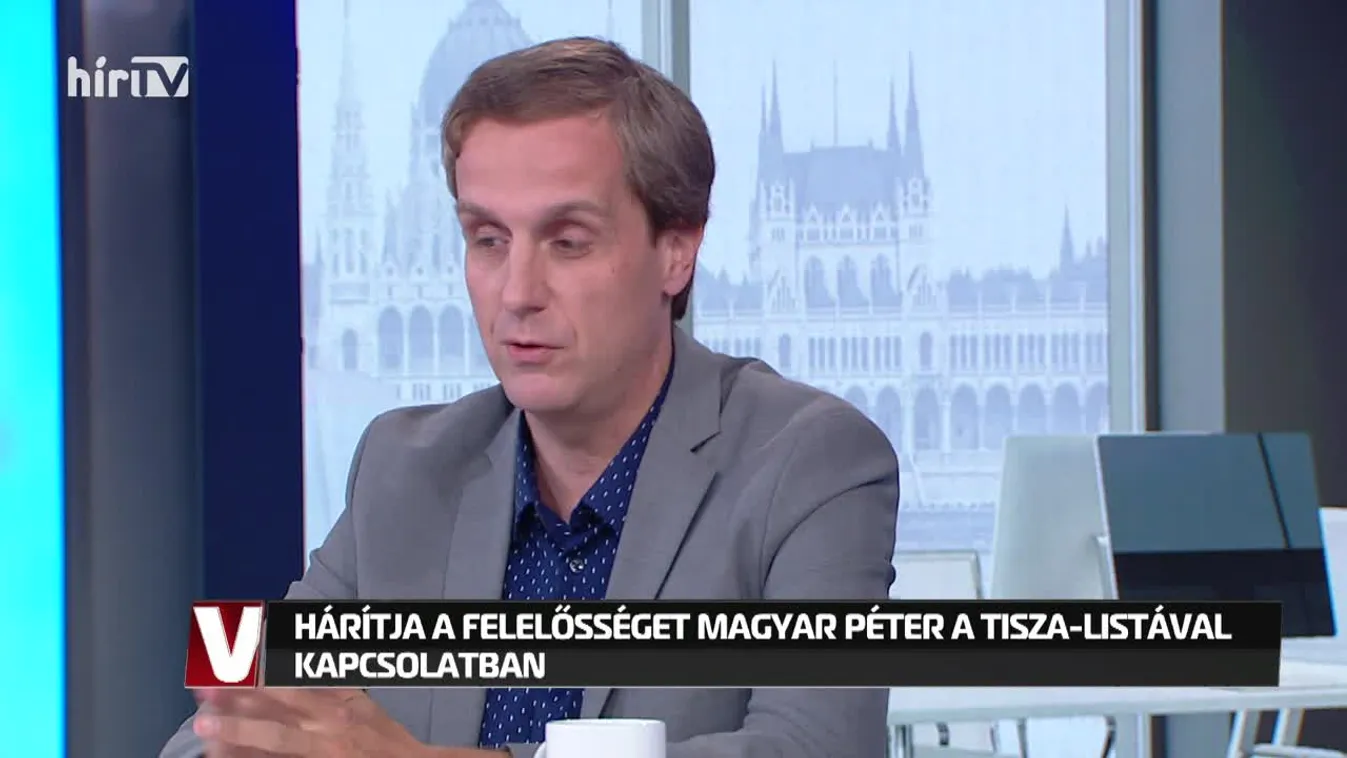 Vezércikk – Hárítja a felelősséget Magyar Péter a Tisza-listával kapcsolatban