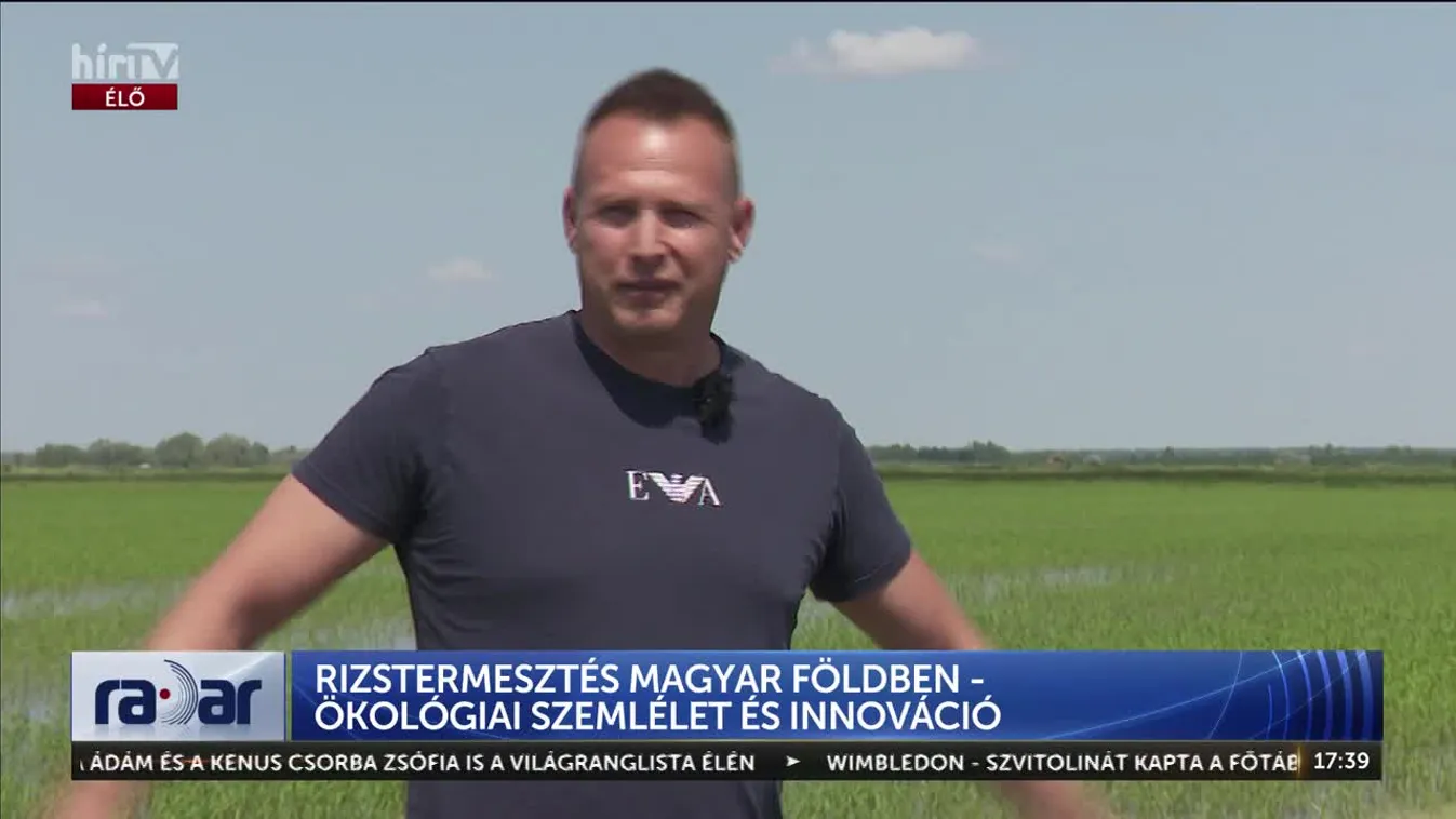	Radar - Rizstermesztés magyar földben - ökológiai szemlélet és innováció