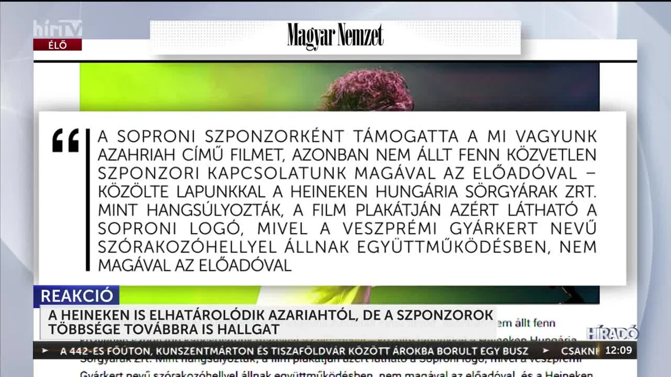 A Heineken is elhatárolódik Azahriahtól, de a szponzorok többsége továbbra is hallgat
