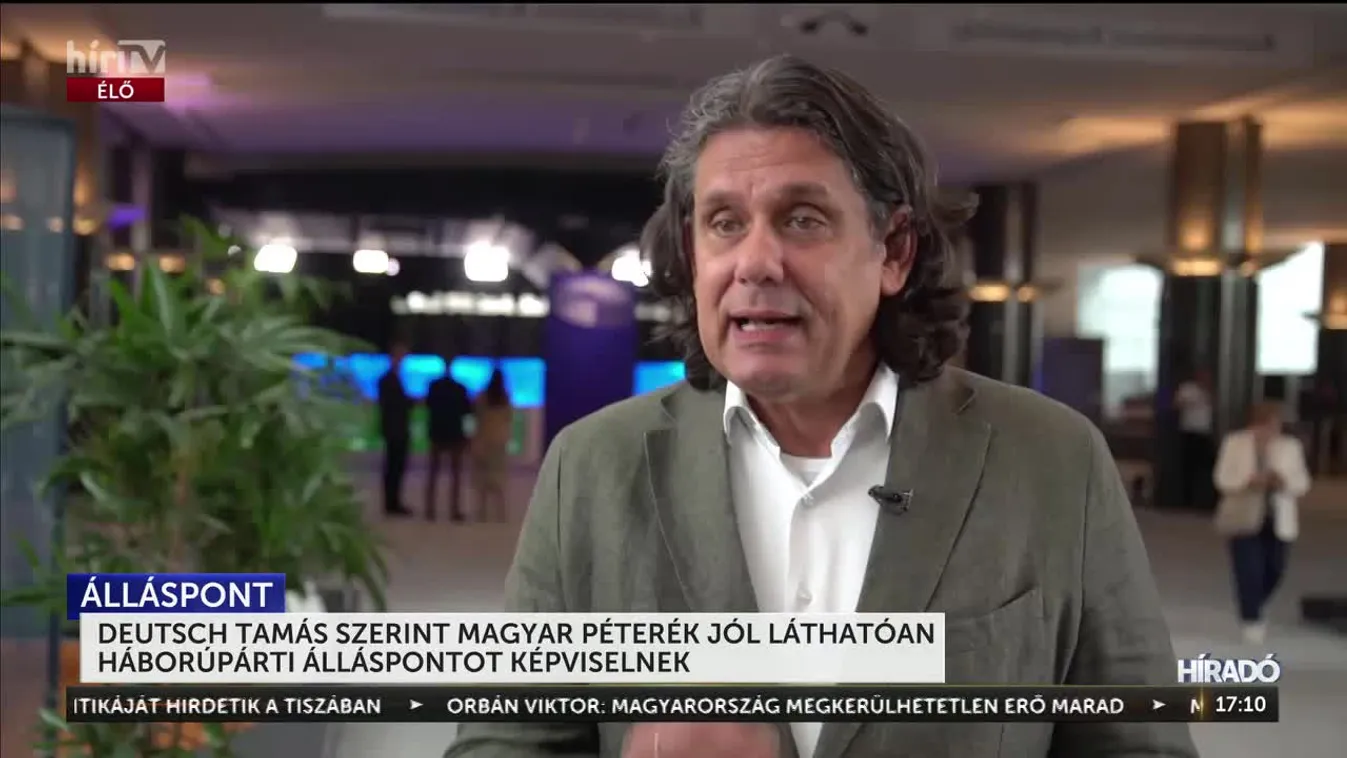 Deutsch Tamás: Jól látható, hogy Magyar Péter egy erőszakos és háborúpárti álláspontot képvisel + videó