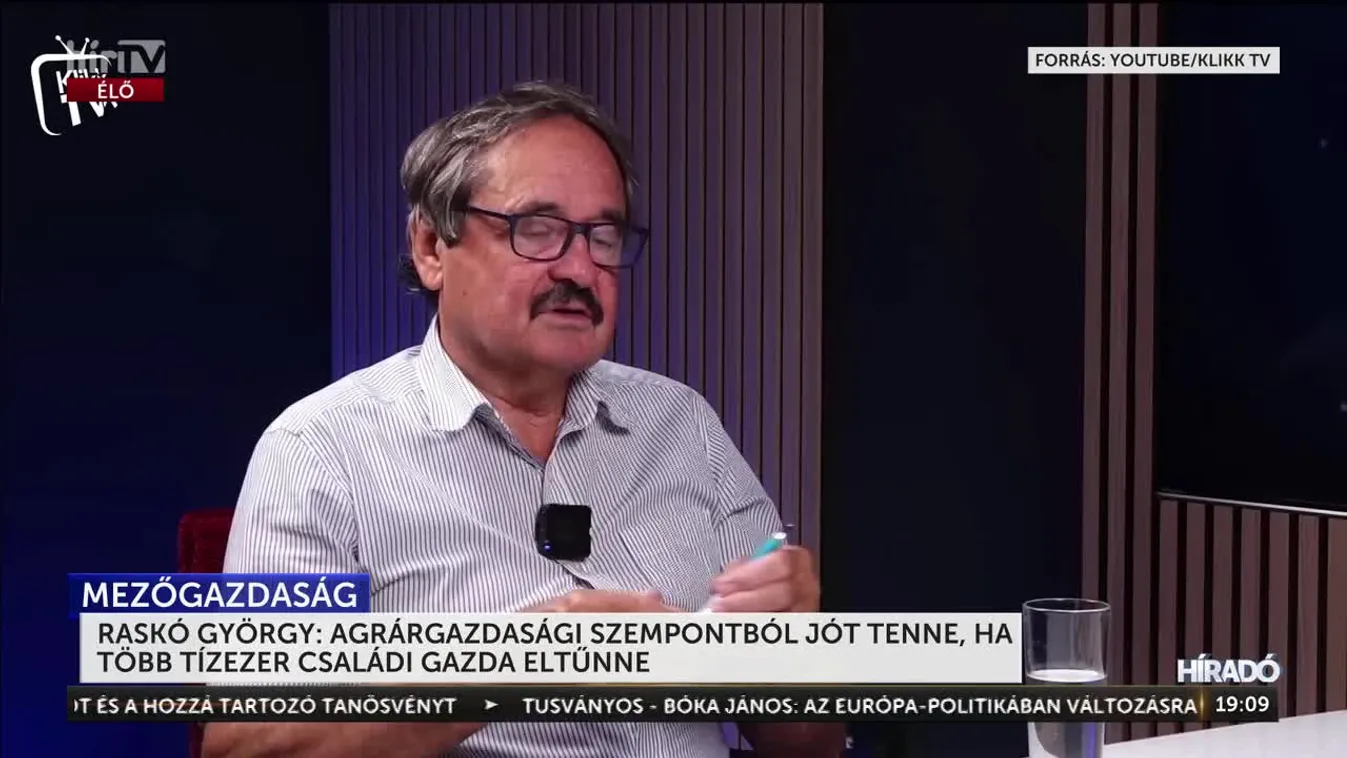 RASKÓ GYÖRGY: AGRÁRGAZDASÁGI SZEMPONTBÓL JÓT TENNE, HA TÖBB TÍZEZER CSALÁDI GAZDA ELTŰNNE