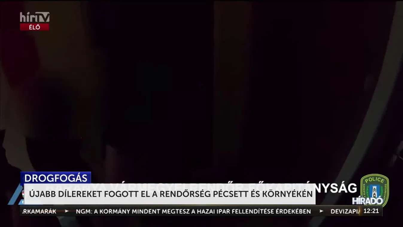 ÚJABB DÍLEREKET FOGOTT EL A RENDŐRSÉG PÉCSETT ÉS KÖRNYÉKÉN