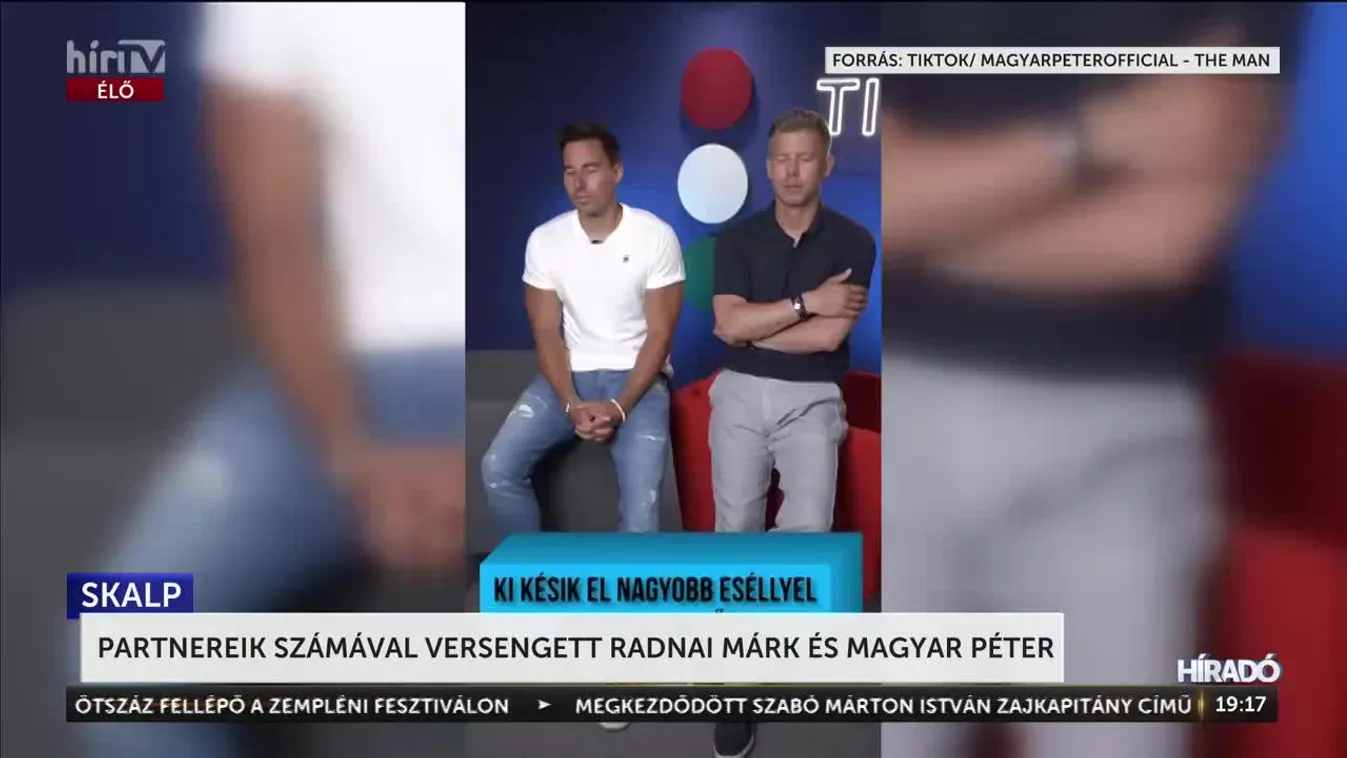 PARTNEREIK SZÁMÁVAL VERSENGETT RADNAI MÁRK ÉS MAGYAR PÉTER