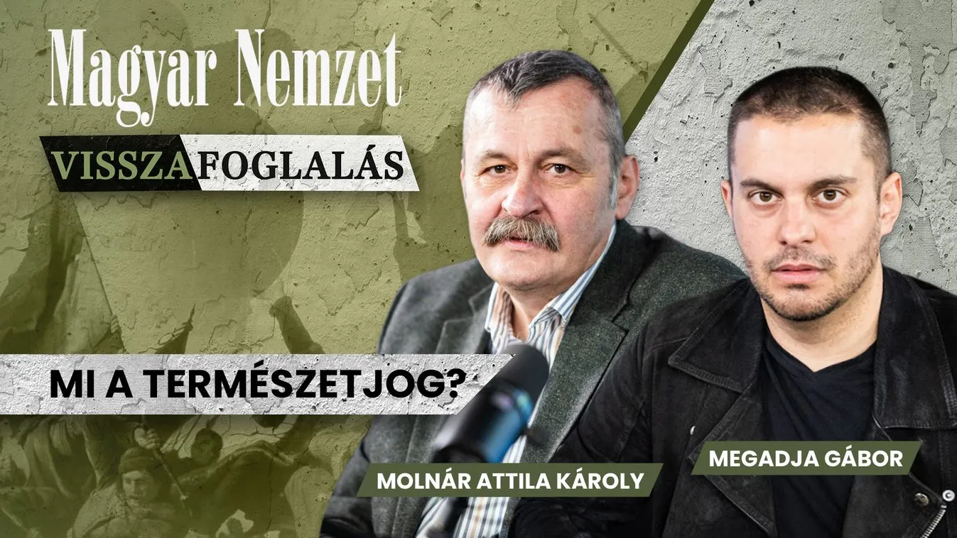 Visszafoglalás – A természetjog fogalma, értelmezése, eredete + videó