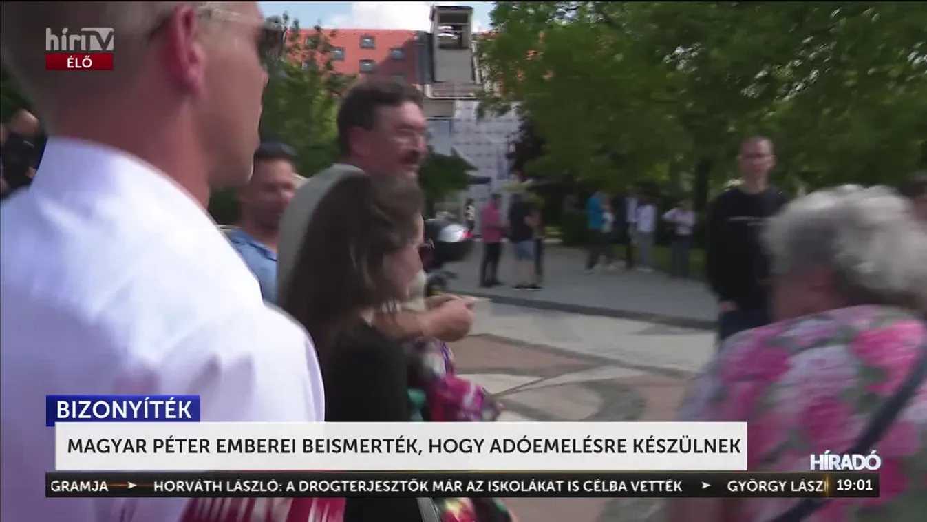 MAGYAR PÉTER EMBEREI BEISMERTÉK, HOGY ADÓEMELÉSRE KÉSZÜLNEK