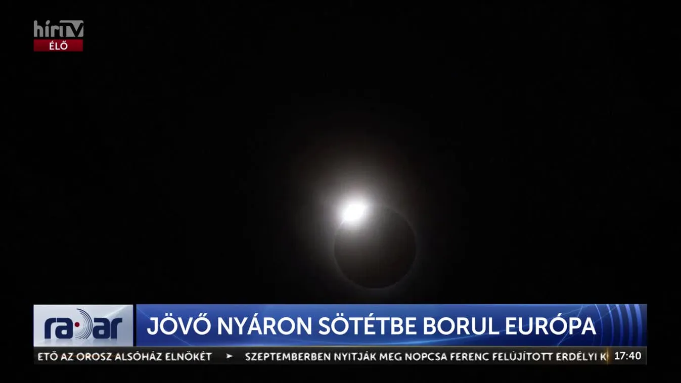 Radar - JÖVŐ NYÁRON SÖTÉTBE BORUL EURÓPA