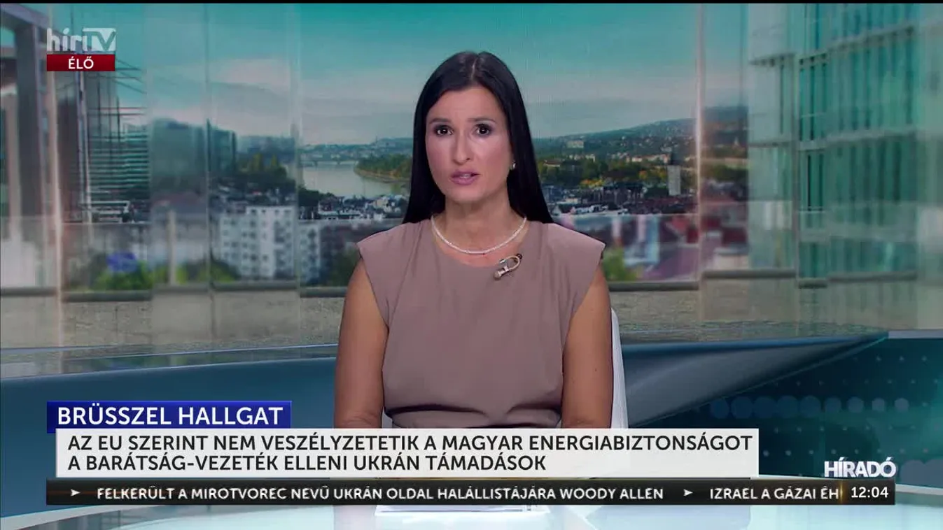 AZ EU SZERINT NEM VESZÉLYZETETIK A MAGYAR ENERGIABIZTONSÁGOT A BARÁTSÁG-VEZETÉK ELLENI UKRÁN TÁMADÁSOK