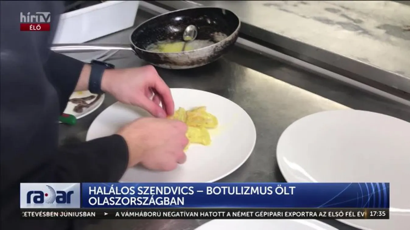 Radar – Halálos szendvics – botulizmus ölt Olaszországban