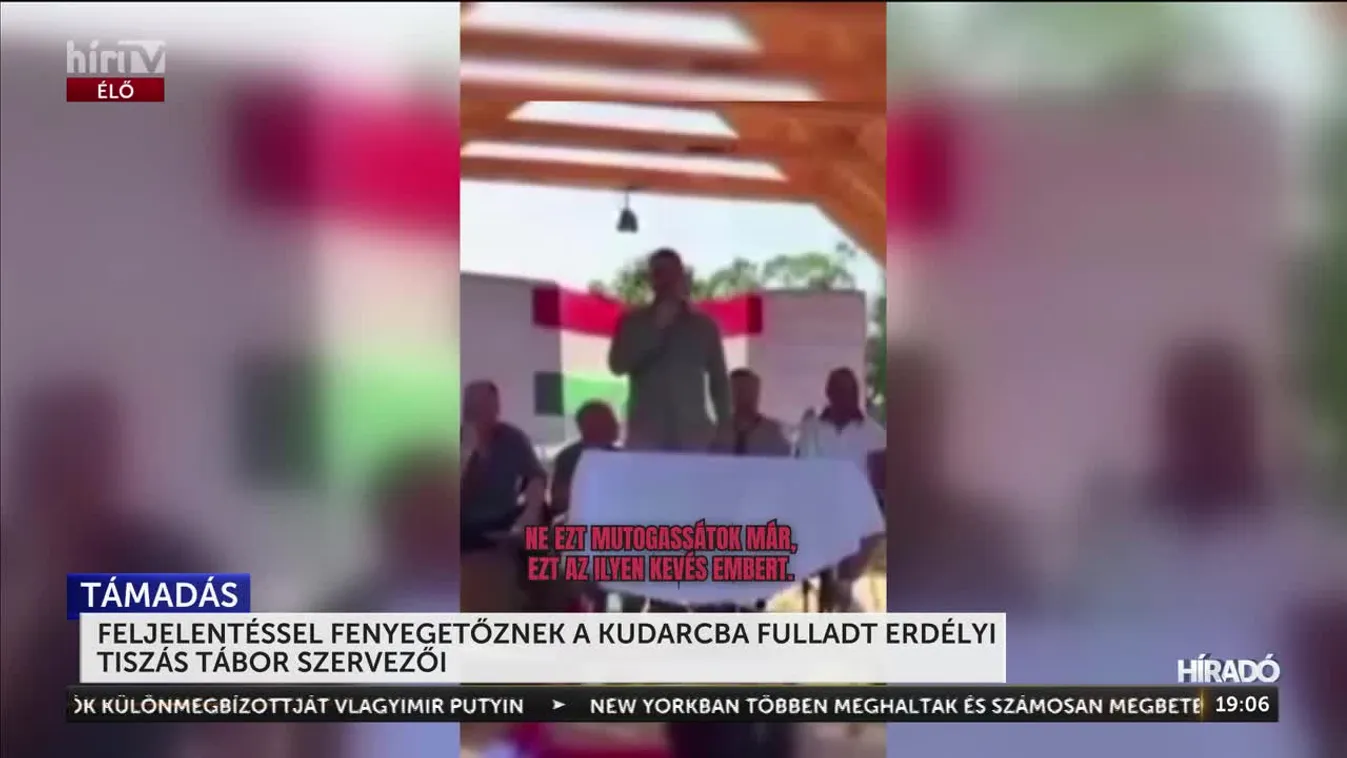 FELJELENTÉSSEL FENYEGETŐZNEK A KUDARCBA FULLADT ERDÉLYI TISZÁS TÁBOR SZERVEZŐI