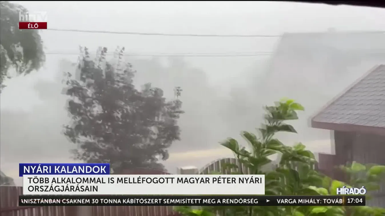 TÖBB ALKALOMMAL IS MELLÉFOGOTT MAGYAR PÉTER NYÁRI ORSZÁGJÁRÁSAIN