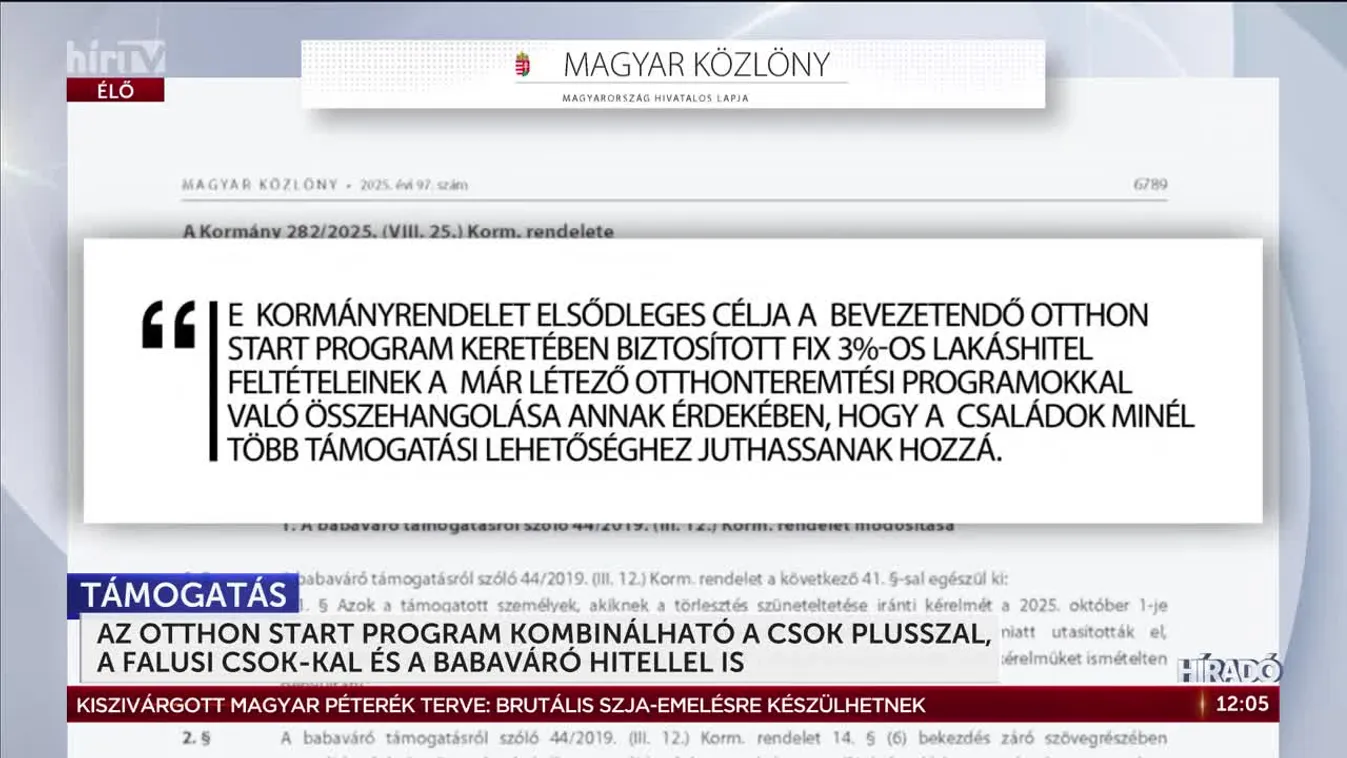 AZ OTTHON START PROGRAM KOMBINÁLHATÓ A CSOK PLUSSZAL, A FALUSI CSOK-KAL ÉS A BABAVÁRÓ HITELLEL IS