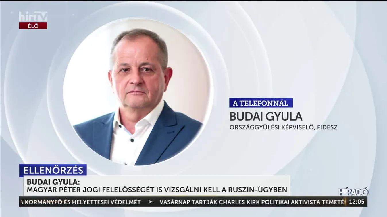 Budai Gyula: Magyar Péter jogi felelősségét is vizsgálni kell a Ruszin-ügyben