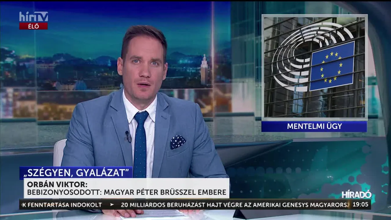 Orbán Viktor: Bebizonyosodott: Magyar Péter Brüsszel embere
