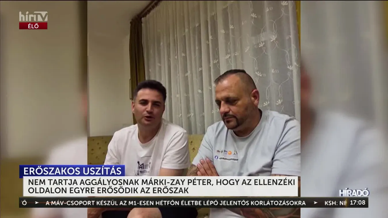 NEM TARTJA AGGÁLYOSNAK MÁRKI-ZAY PÉTER, HOGY AZ ELLENZÉKI OLDALON EGYRE ERŐSÖDIK AZ ERŐSZAK