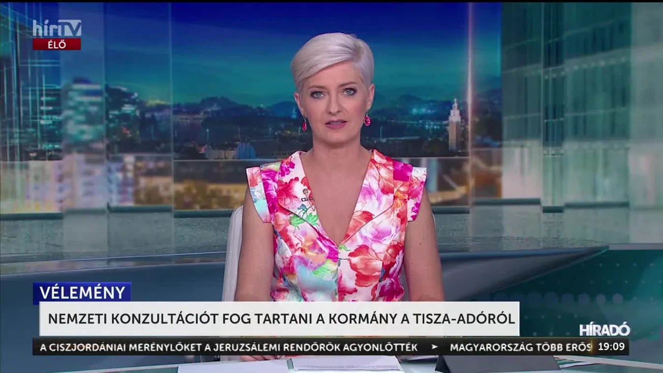 NEMZETI KONZULTÁCIÓT FOG TARTANI A KORMÁNY A TISZA-ADÓRÓL