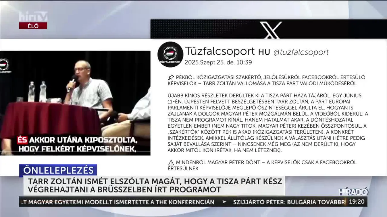 TARR ZOLTÁN ISMÉT ELSZÓLTA MAGÁT, HOGY A TISZA PÁRT KÉSZ VÉGREHAJTANI A BRÜSSZELBEN ÍRT PROGRAMOT
