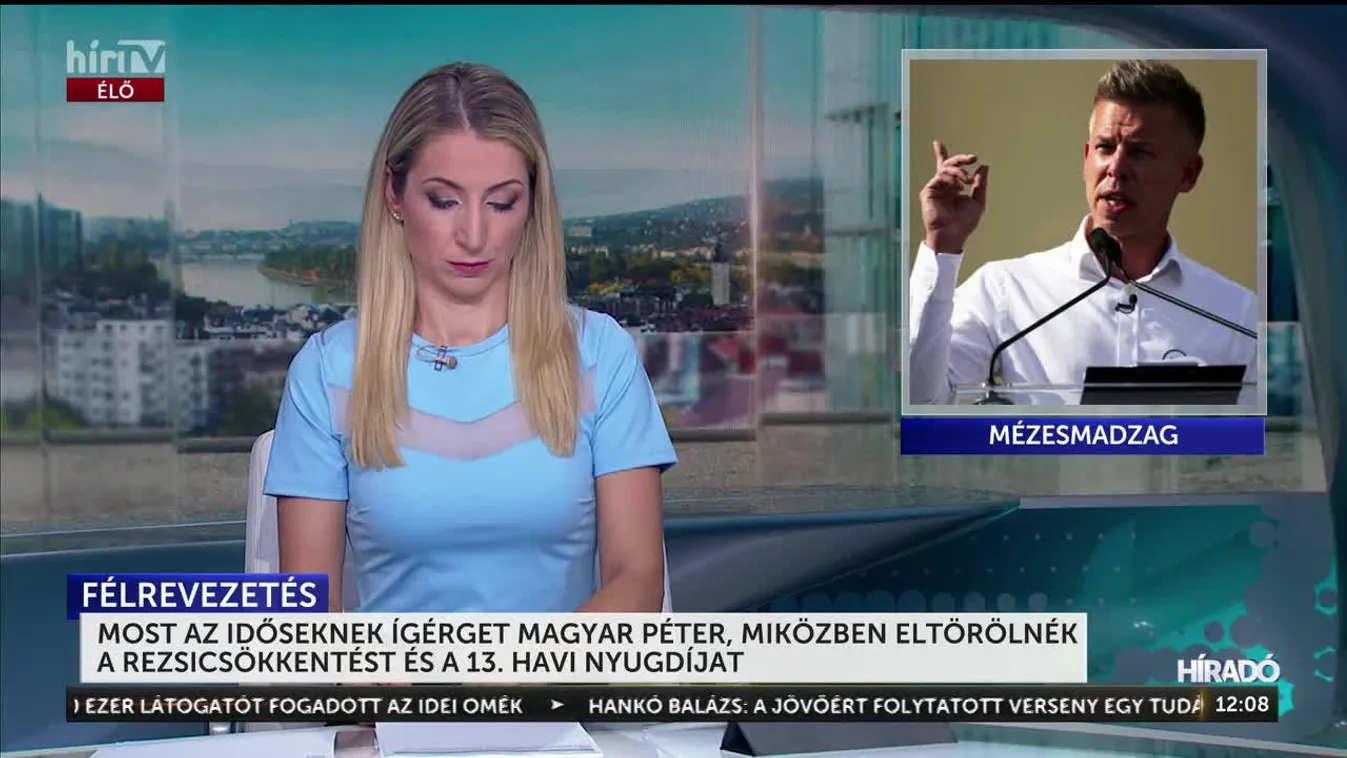 MOST AZ IDŐSEKNEK ÍGÉRGET MAGYAR PÉTER, MIKÖZBEN ELTÖRÖLNÉK A REZSICSÖKKENTÉST ÉS A 13. HAVI NYUGDÍJAT