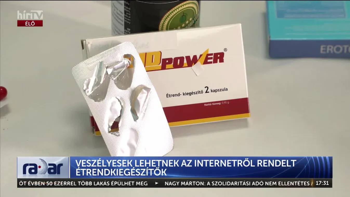 Radar - VESZÉLYESEK LEHETNEK AZ INTERNETRŐL RENDELT ÉTRENDKIEGÉSZÍTŐK