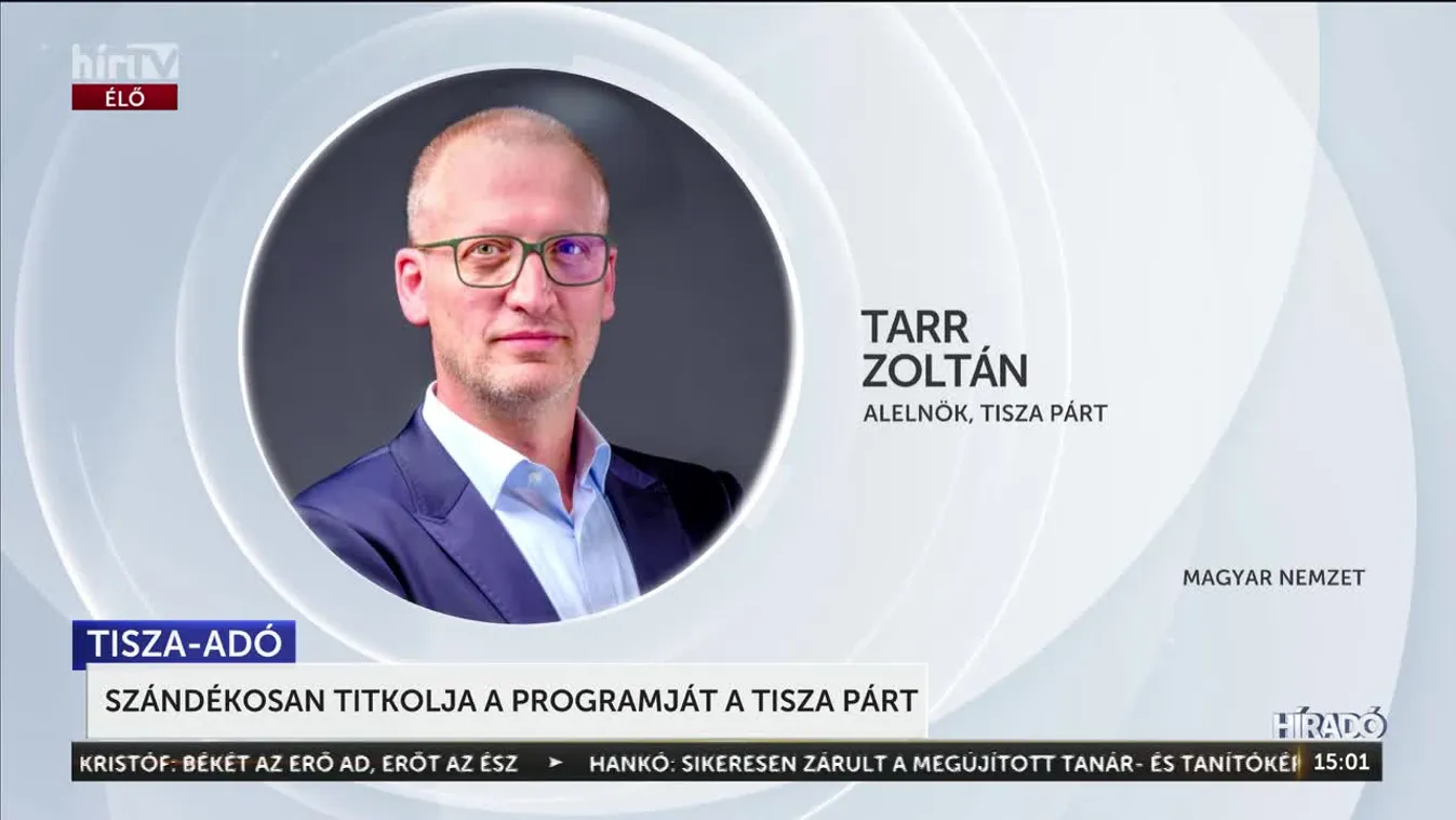 SZÁNDÉKOSAN TITKOLJA A PROGRAMJÁT A TISZA PÁRT