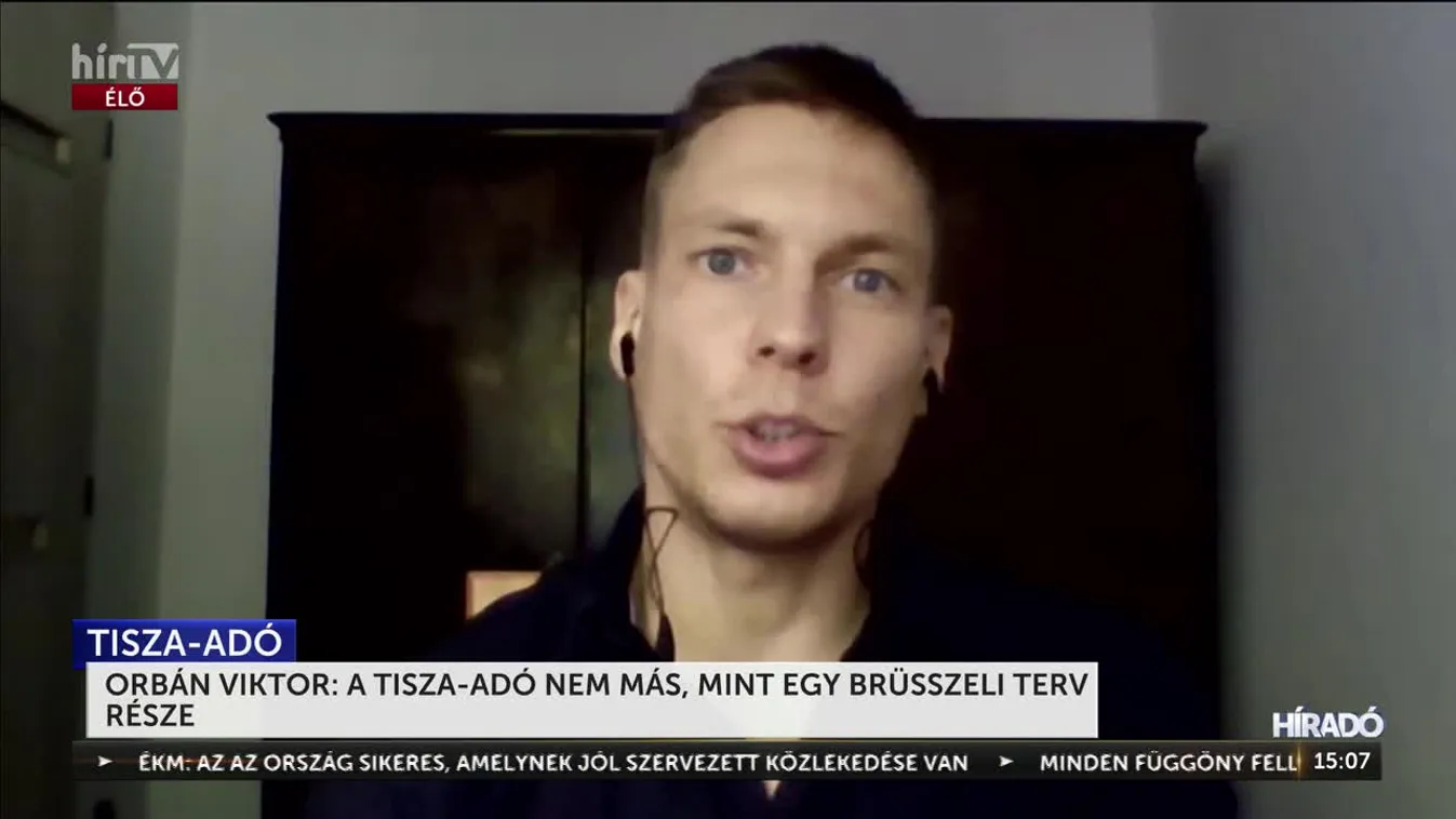 ORBÁN VIKTOR: A TISZA-ADÓ NEM MÁS, MINT EGY BRÜSSZELI TERV RÉSZE