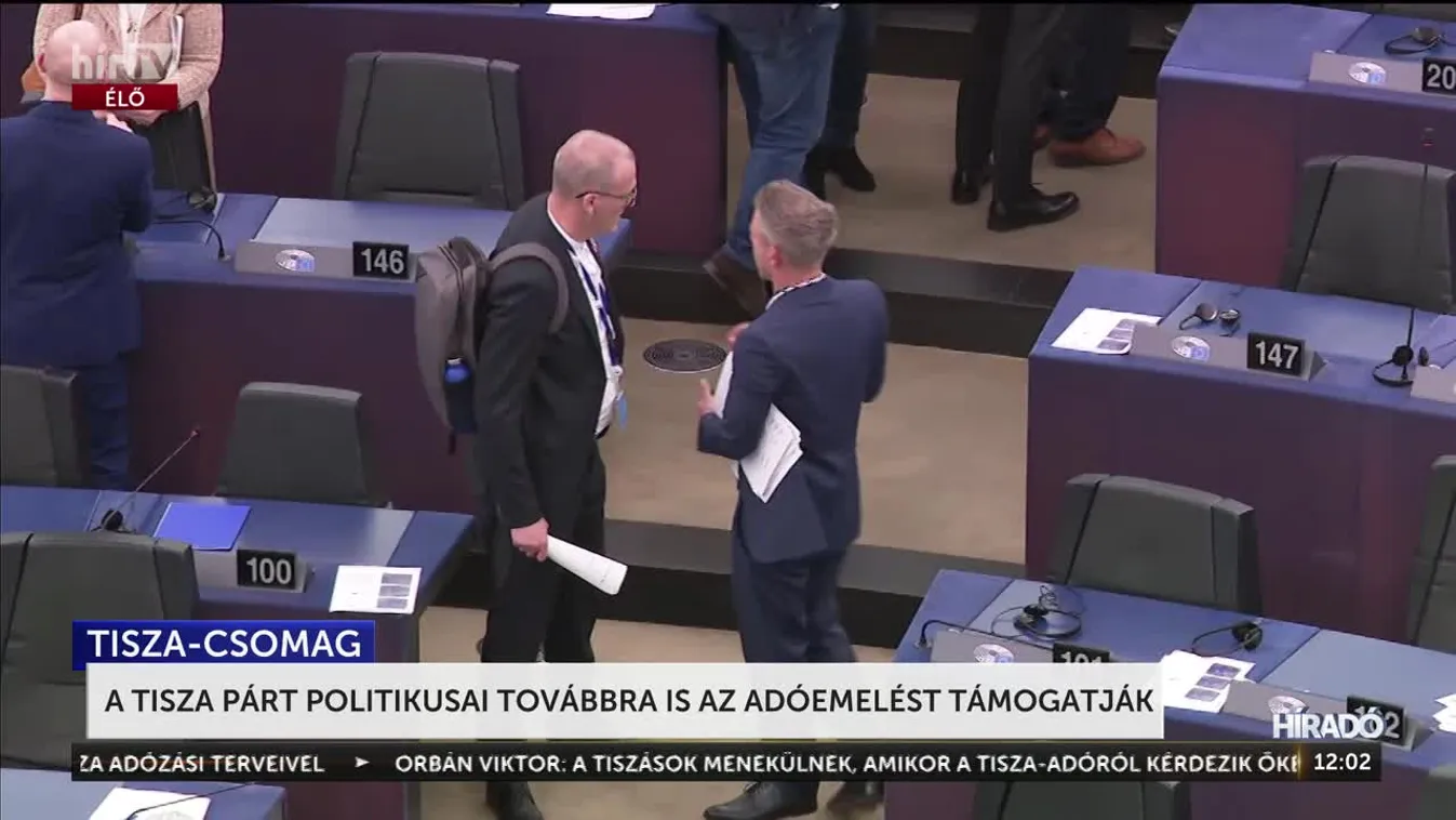 A TISZA PÁRT POLITIKUSAI TOVÁBBRA IS AZ ADÓEMELÉST TÁMOGATJÁK