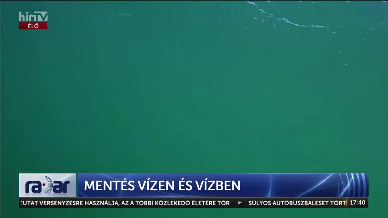 Radar - MENTÉS VÍZEN ÉS VÍZBEN