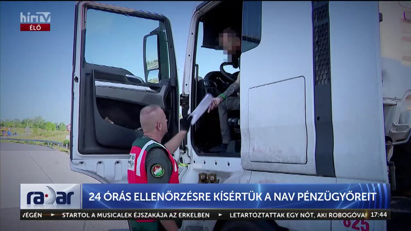 Radar - 24 ÓRÁS ELLENŐRZÉSRE KÍSÉRTÜK A NAV PÉNZÜGYŐREIT
