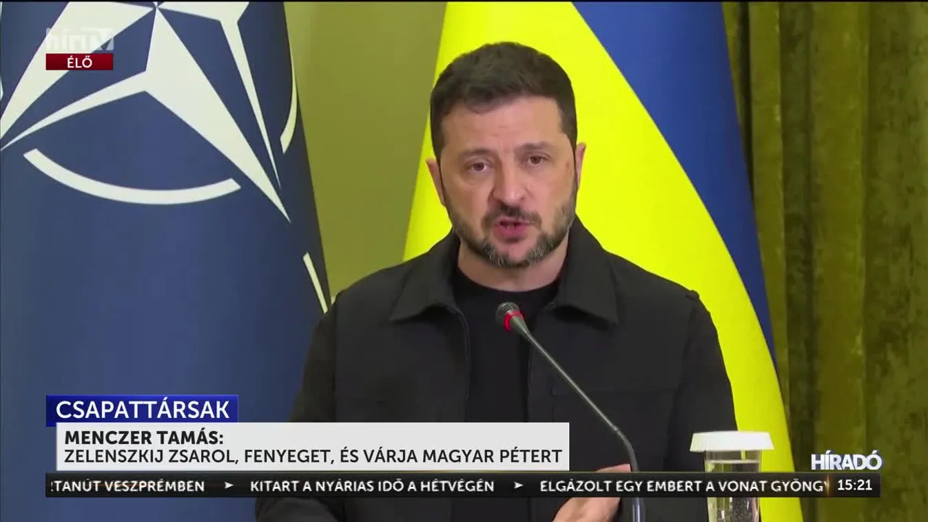 Zelenszkij zsarol, fenyeget, és várja Magyar Pétert