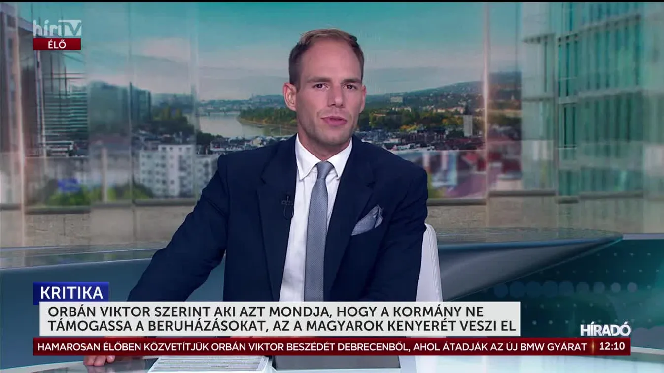 Orbán Viktor szerint aki azt mondja, hogy a kormány ne támogassa a beruházásokat, az a magyarok kenyerét veszi el