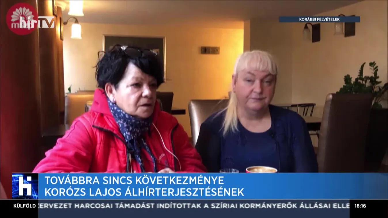 Továbbra sincs következménye Korózs Lajos álhírterjesztésének