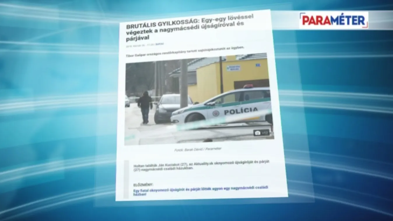 Lelőttek egy oknyomozó újságírót és menyasszonyát Szlovákiában