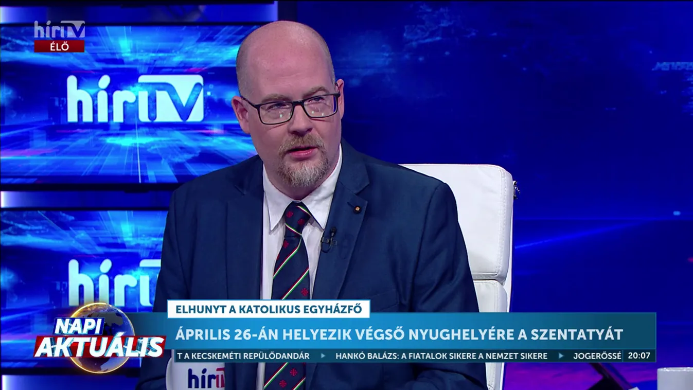 Napi Aktuális –  Tarcsay Péter Ferenc pápa temetésének napja nemzeti gyásznap lesz Magyarországon+ videó