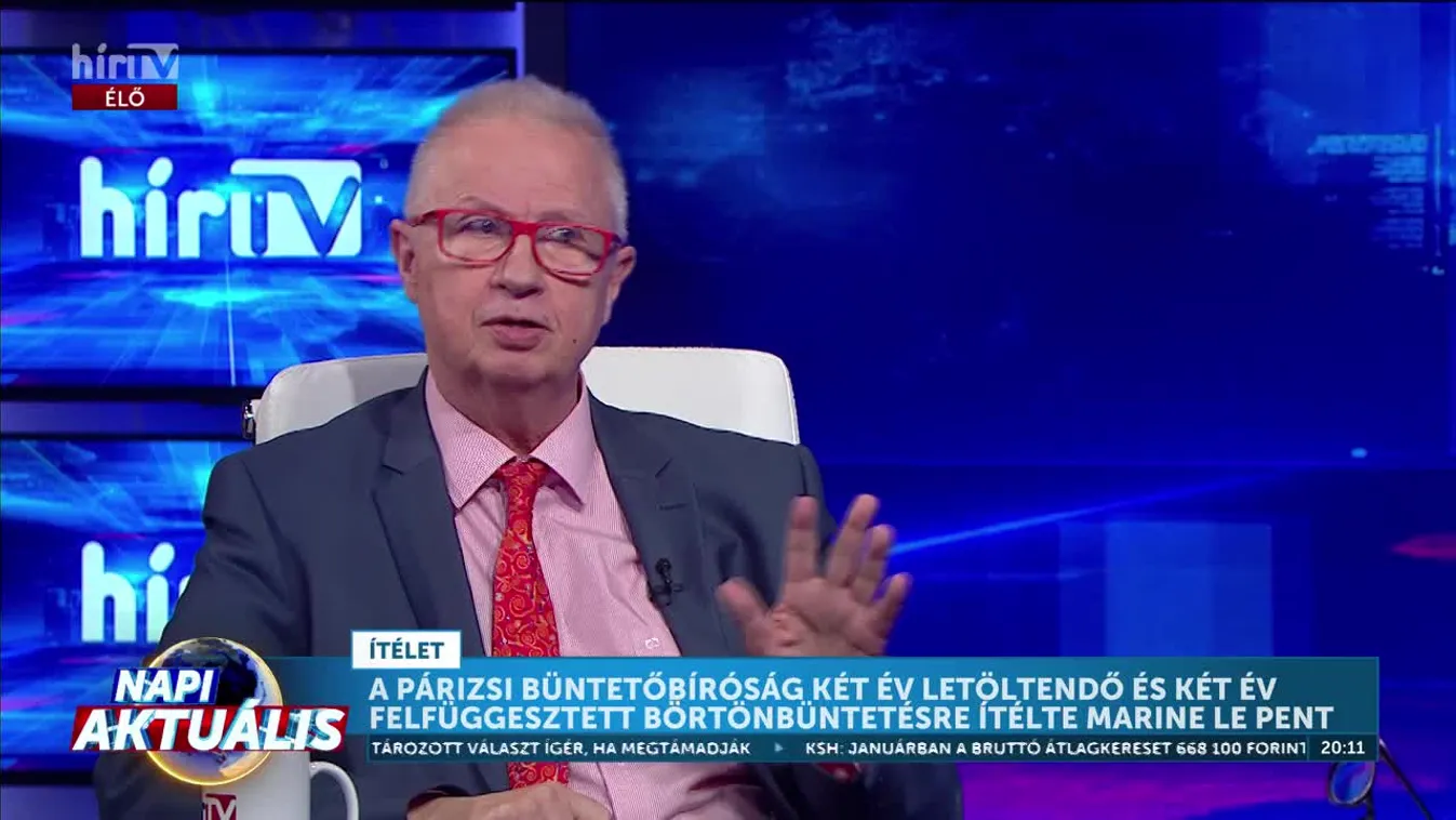 Napi aktuális - Trócsányi László: Úgy tűnik, az igazságszolgáltatás beleavatkozik a politikába Franciaországban + videó