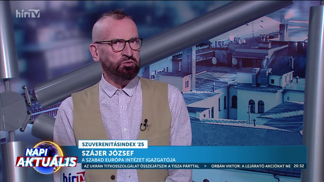 Napi Aktuális – Szájer József: Magyarországon folyik a szuverenitás kiteljesítésének legnagyobb szabású kísérlete + videó