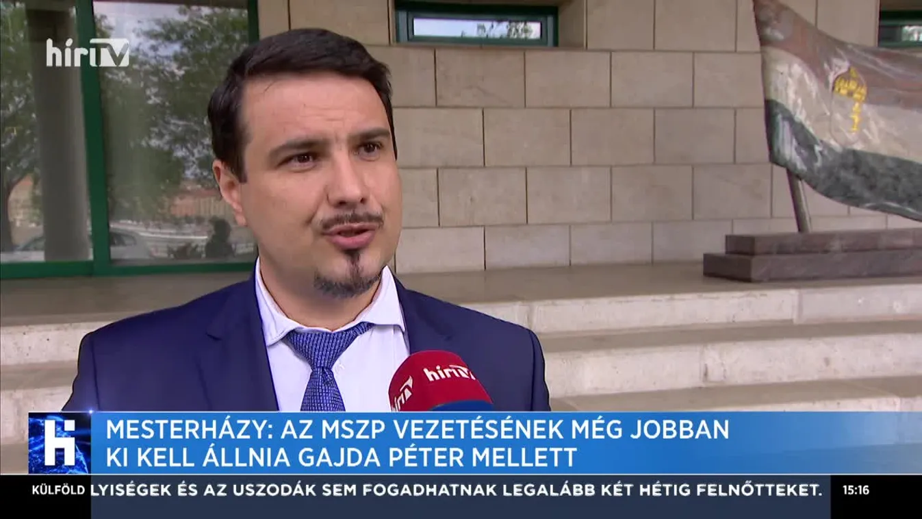 Mesterházy: Az MSZP vezetésének még jobban ki kell állnia Gajda Péter mellett